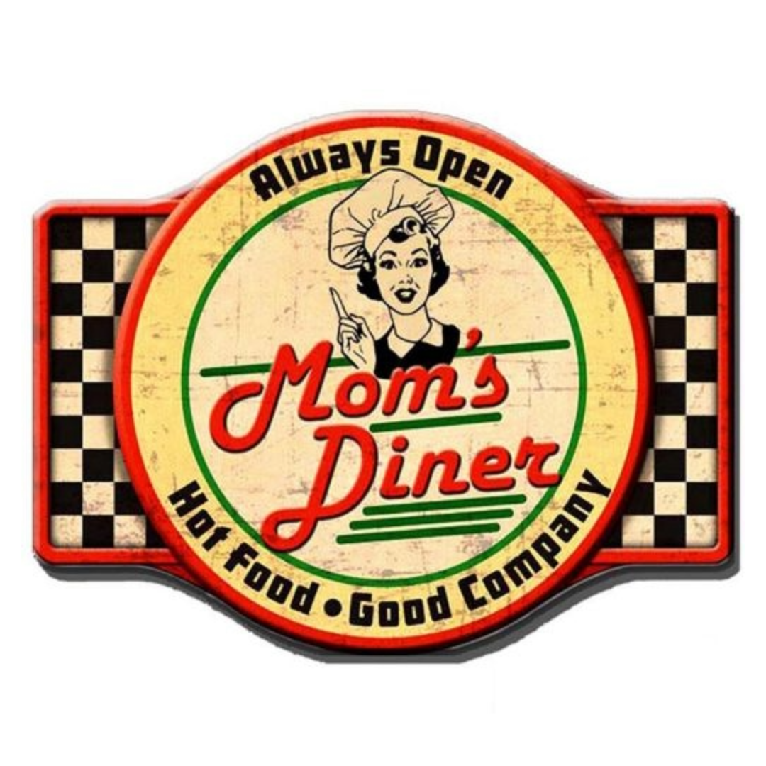 Mom's Diner Plaque Sign