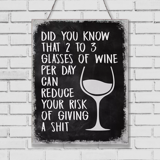 Wine Can Reduce the Risk of Giving a Sh** Metal Plaque
